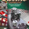 Casino Gambling: Winning Strategies, Tips & Insights