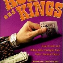 Bok: Aces and Kings: Inside Stories and Million-Dollar Strategies from Poker's Greatest Players