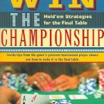 Bok: How to Win the Championship: Hold'em Strategies for the Final Table