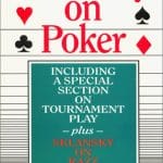 Bok: Sklansky on Poker: Including a Special Section on Tournament Play, and Sklansky on Razz